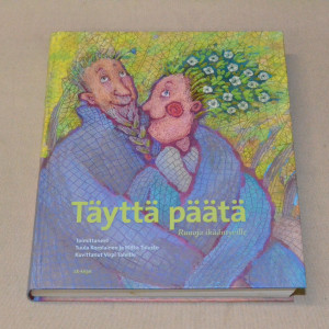 Täyttä päätä - Runoja ikääntyville